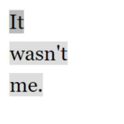 It wasn't me.