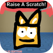 Raise A Scratch! Version 1.05 (Bank Nerf & Buff, More)