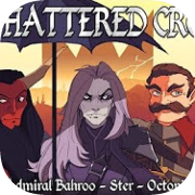 Shattered Crowns S1: RPGM Adaptation