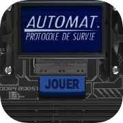 Automat - protocole de survie