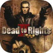 Dead to Rights 2