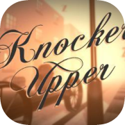 Knocker-Upper