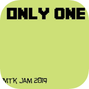OnlyOne (GMTK Jam 2019)