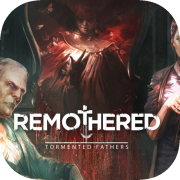 Remothered: Tormented Fathers