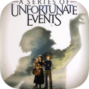 Lemony Snicket's A Series of Unfortunate Events