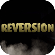 Reversion - The Meeting (2nd Chapter)