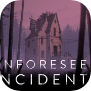 Unforeseen Incidents